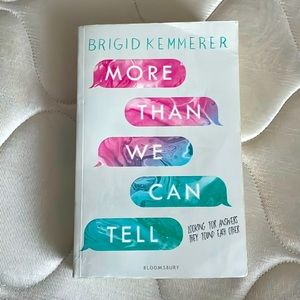 “More Than We Can Tell” novel by Brigid Kemmerer